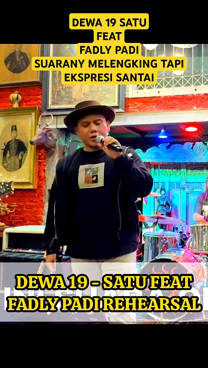 DEWA 19 SATU FEAT FADLY PADI REHEARSAL #fadly #padi #dewa19 #ahmaddhani #andraramadhan #laskarcinta