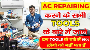 AC Repairing Tools ! AC काम के लिए कौन -कौन सा टूल्स होना चाहिए ! how to use ac repairing tools