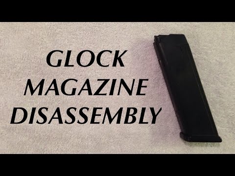 Glock Magazine Disassembly and Reassembly