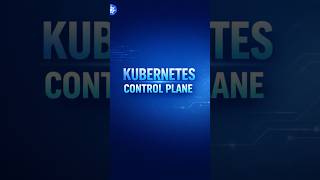 Part 3 Kubernetes - Control Plane Explained #techshorts #devops #kubernetes #tranding #awsdevops