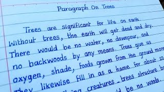 Paragraph Writing On Trees Classes 4 5 Students Good Handwriting