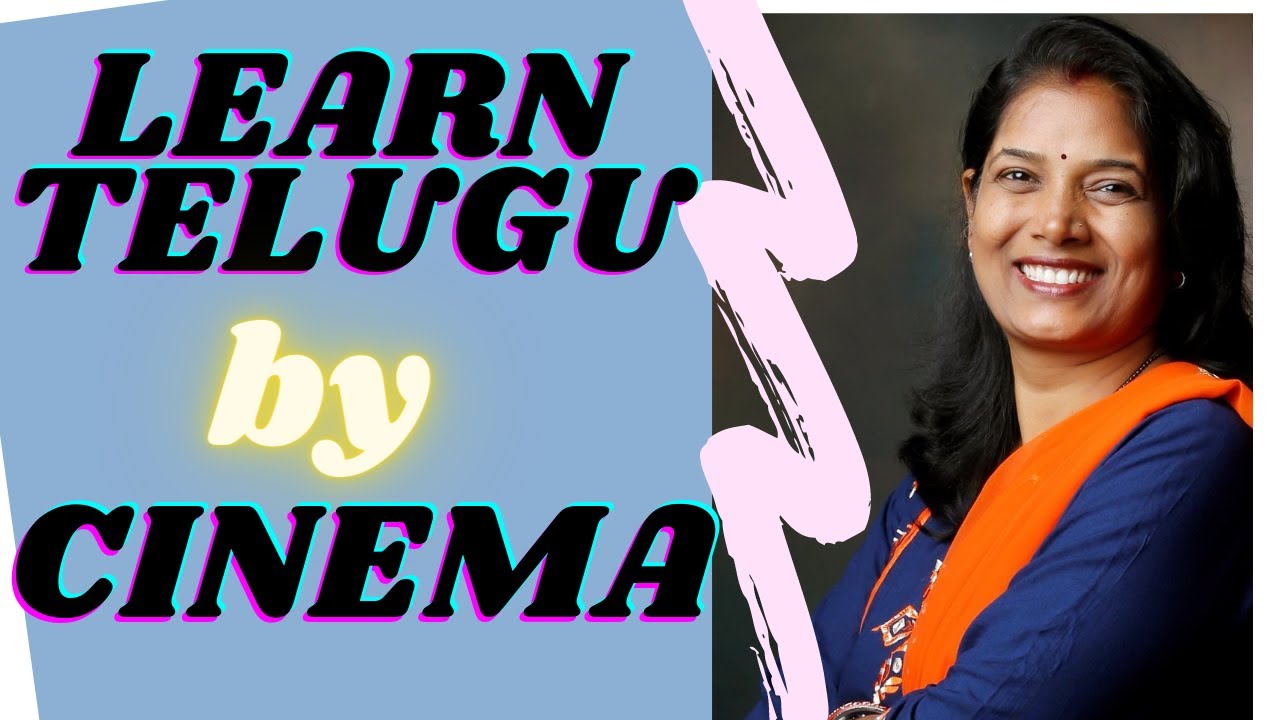 Learn Telugu by cinema