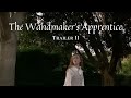 The Wandmaker&#39;s Apprentice Teaser Trailer: Adelaide&#39;s Flight