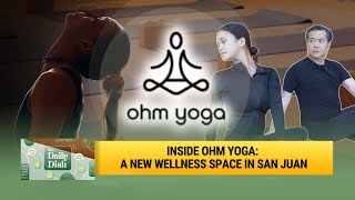 Wellness at Your Own Pace: Inside Ohm Yoga Studio in San Juan | The Daily Dish