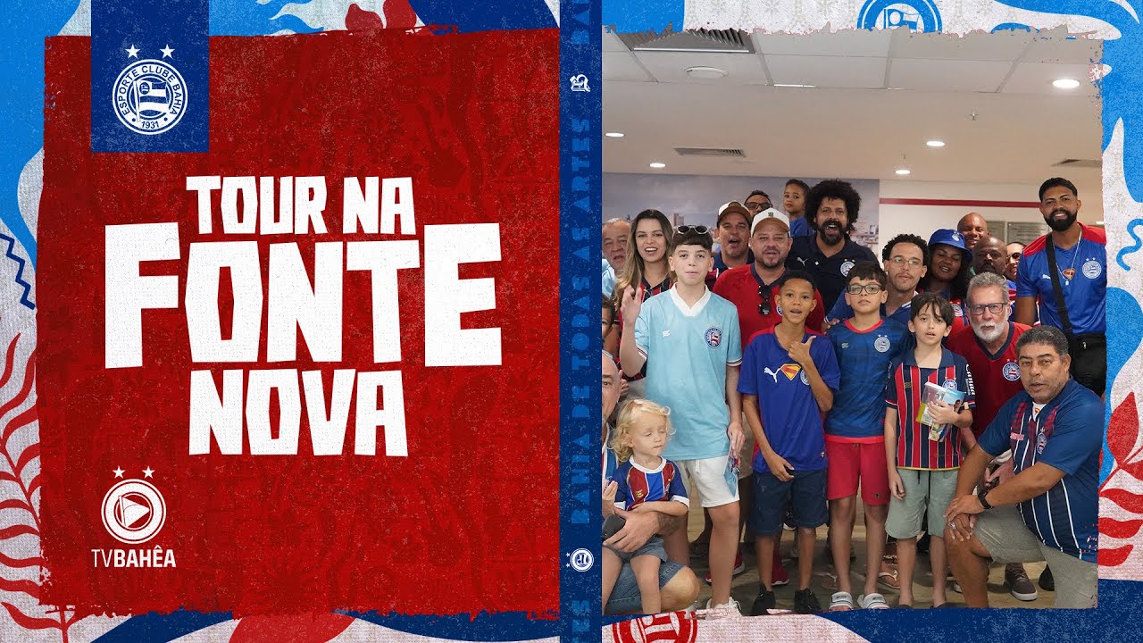 PRIMEIRA EDIÇÃO DO NOVO TOUR DA FONTE NOVA + MUSEU