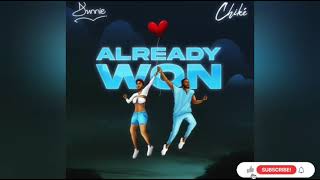 New: Dunnie ft Chike - Already Won