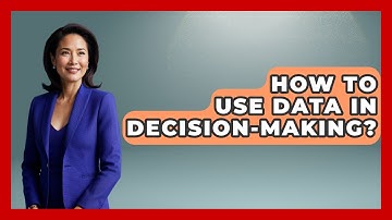 How To Use Data In Decision-making? - The Personal Growth Path