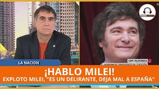 Exploto Milei por los delirios del presidente ESPAÑOL - Pedro Sanchez es un DELIRANTE