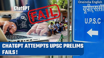 AI chatbot ChatGPT fails UPSC exam, memes storm the internet | Oneindia News