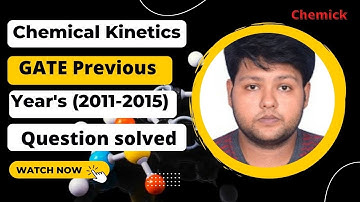 Chemical kinetics Previous Year