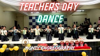 Teachers Day Dance Performance By Mount Litera Zee School Kids | Monty Choreography #yo_yo_monty