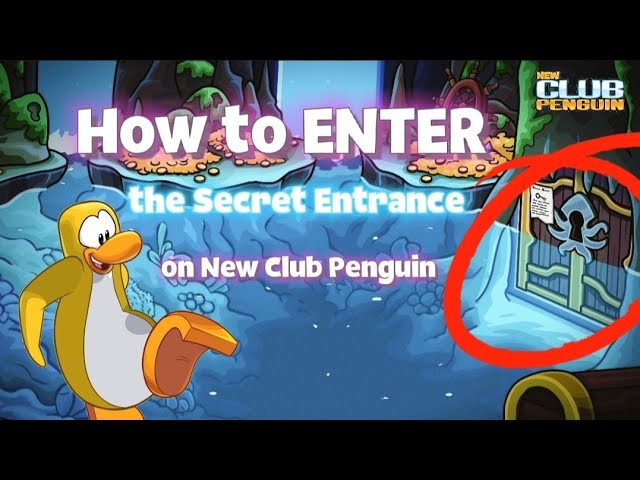 How to access the SECRET ENTRANCE on New Club Penguin! - YouTube