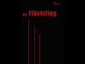 der Flüchtling/ Refugee. Der Film ist allen Flüchtlingen der Welt gewidmet