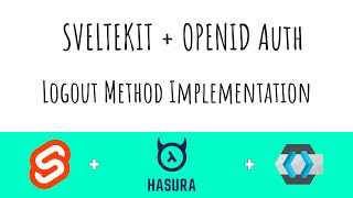 Sveltekit + OpenID Auth (Todo App) | Part 27b Logout Method Implementation