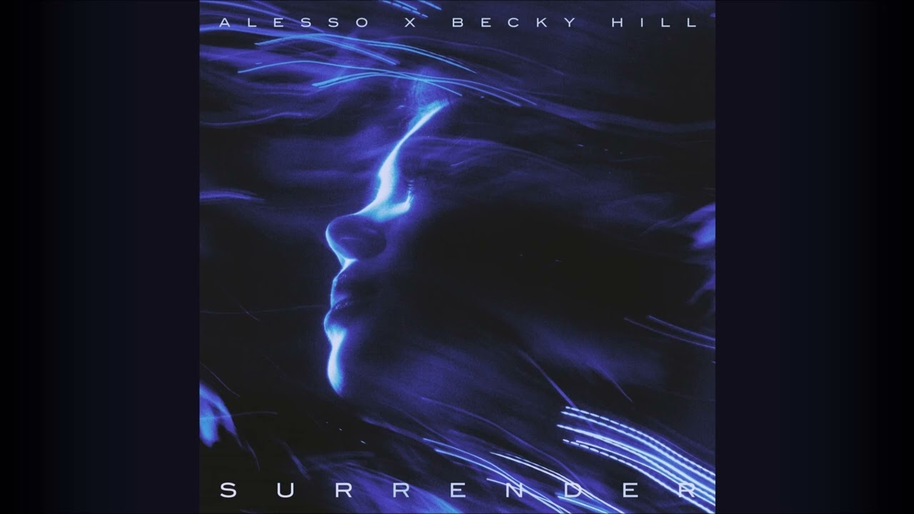 Alesso \u0026 Becky Hill - Surrender