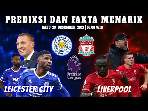 atiktoto x adarta toto - FAKTA MENARIK DAN PREDIKSI SKOR MENJELANG LAGA LEICESTER CITY VS LIVERPOOL #prediksi #liga inggris