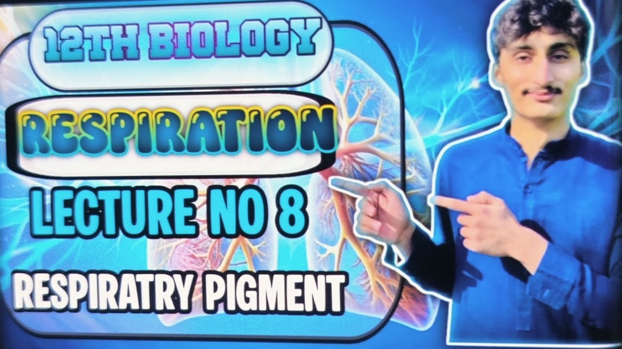 Lecture No 8 RESPIRATRY PIGMENT 