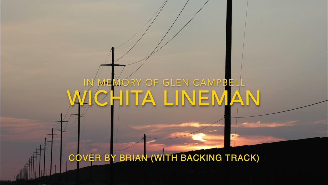 Wichita Lineman (with backing track) Wichita Lineman (with backing track)
