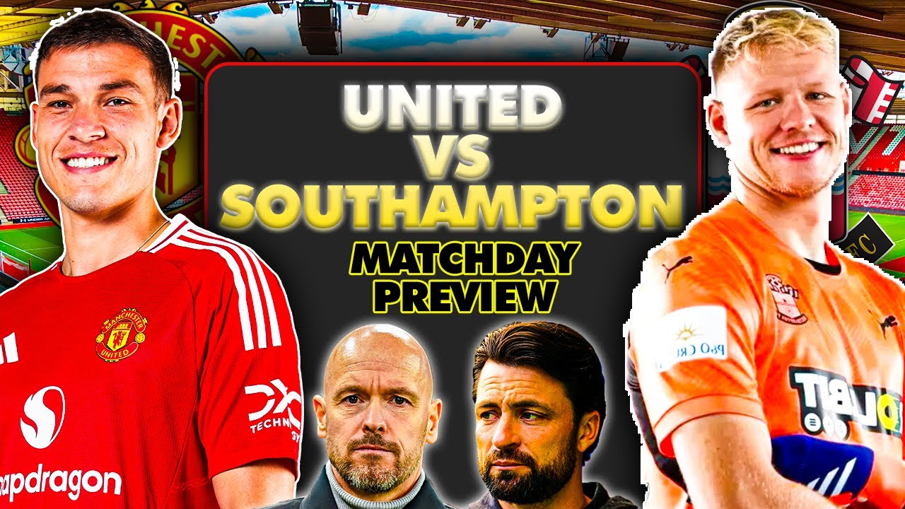 ANOTHER 9-0 INCOMING?!- Manchester United vs Southampton MATCHDAY ...