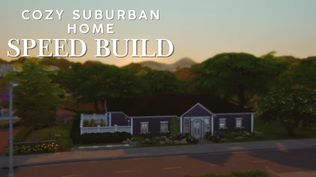Sims 4 Speed Build | Cozy Suburban Family Home 🏡 | Plumbob Babe - YouTube
