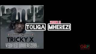 Tricky X _ Verified uMherezi99 ep Lyrics