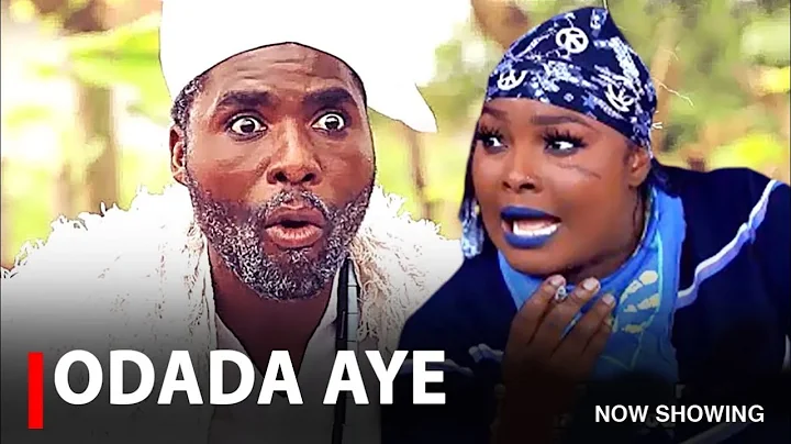 ODADA AYE - A Nigerian Yoruba Movie Starring Ibrahim Chatta | Ronke Odusanya
