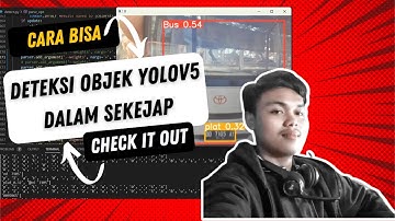 BISA DETEKSI OBJEK YOLOV5 DALAM SEKEJAP