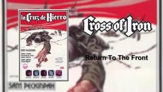 Video thumbnail of "Cross of Iron - Soundtrack | Return To The Front | Ernest Gold"