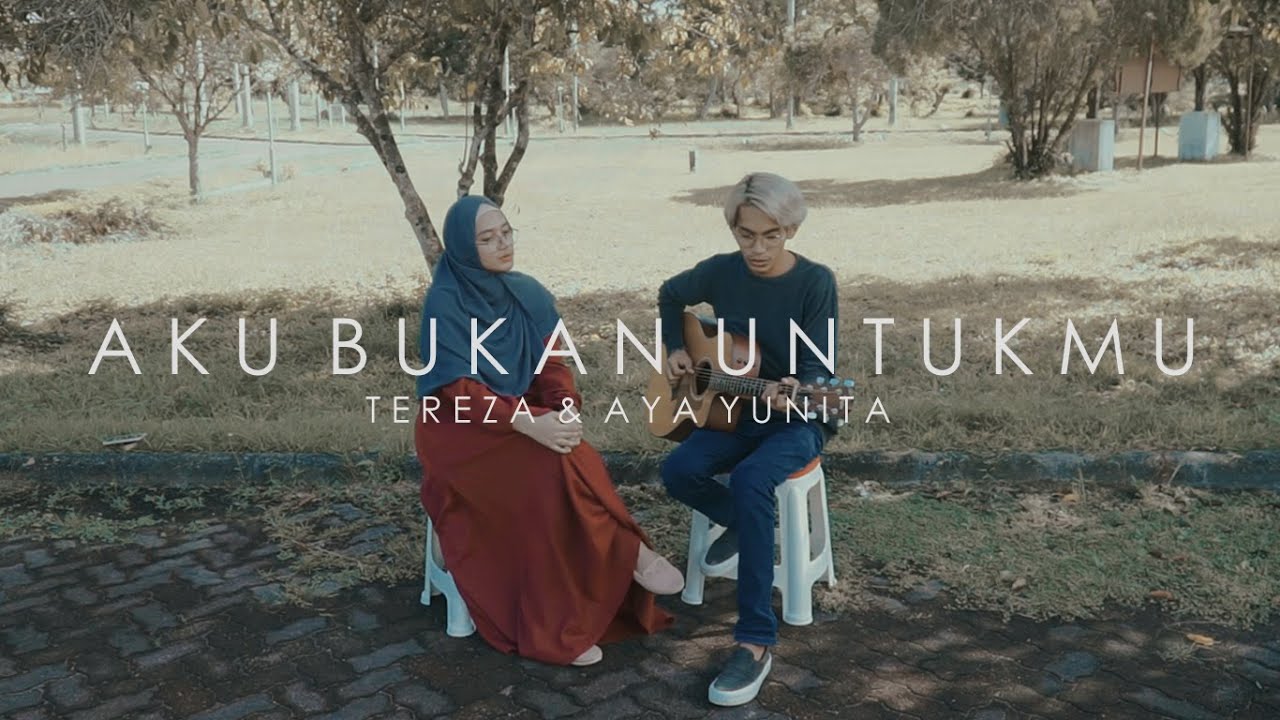 Rossa   Aku Bukan Untukmu Cover by Tereza  Aya Yunita