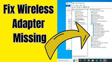 How To Fix Wireless Adapter Missing In Windows 10 / 11 | Get WiFi Adapter Back