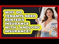 Why Do Tenants Need Renter's Insurance With Landlord Insurance? - Your Home Insurance Guide