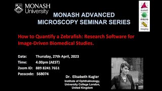 Monash Advanced Microscopy Seminar Series: 27/04/2023. Elisabeth Kugler, UCL, UK.
