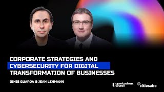 Strategies & Cybersecurity For Digital Transformation with Jean Lehmann, CEO at Cyber Capital HQ