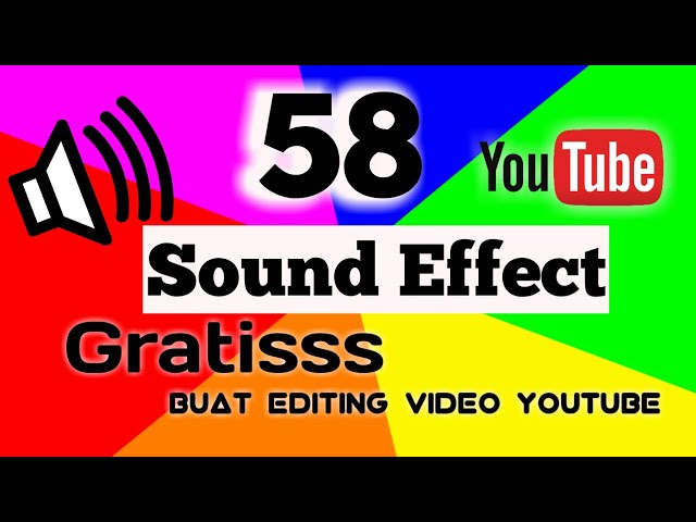 Kumpulan Sound Effect Editing Video YouTube - EmuNime Channel class=