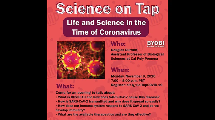 Science on Tap: Life and Science in the Time of Co...