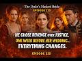 Episode 235 Her Mother Wasn T Alone The Duke S Masked Bride EP 444 445 Episode 235 Her Mother Wasn T Alone The Duke S Masked Bride EP 444 445