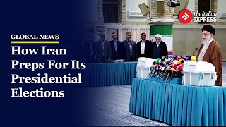 Iran Opens Registration Period For the Presidential Election After Ebrahim Raisi’s Death