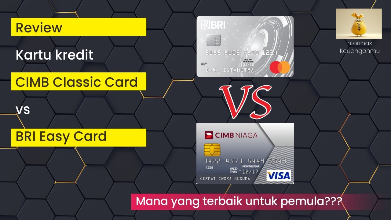 💳 CIMB Classic Card vs BRI Easy Card 🔥Kartu kredit mana yang Paling cocok untuk pemula?