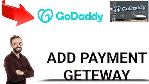 How to Add Peyment Getway in GoDaddy Website 2024