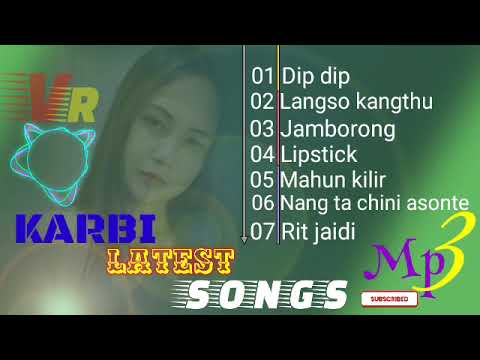 Karbi Latest Songs  Karbi Mp3