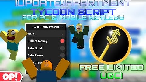 [Update!]Apartment Tycoon Script Latest Auto Collect,Auto Build Get Free Limited Ugc For Pc & Mobile