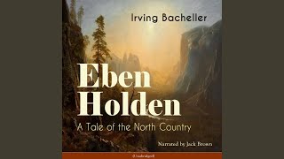 Chapter 40 - Eben Holden - a Tale of the North Country
