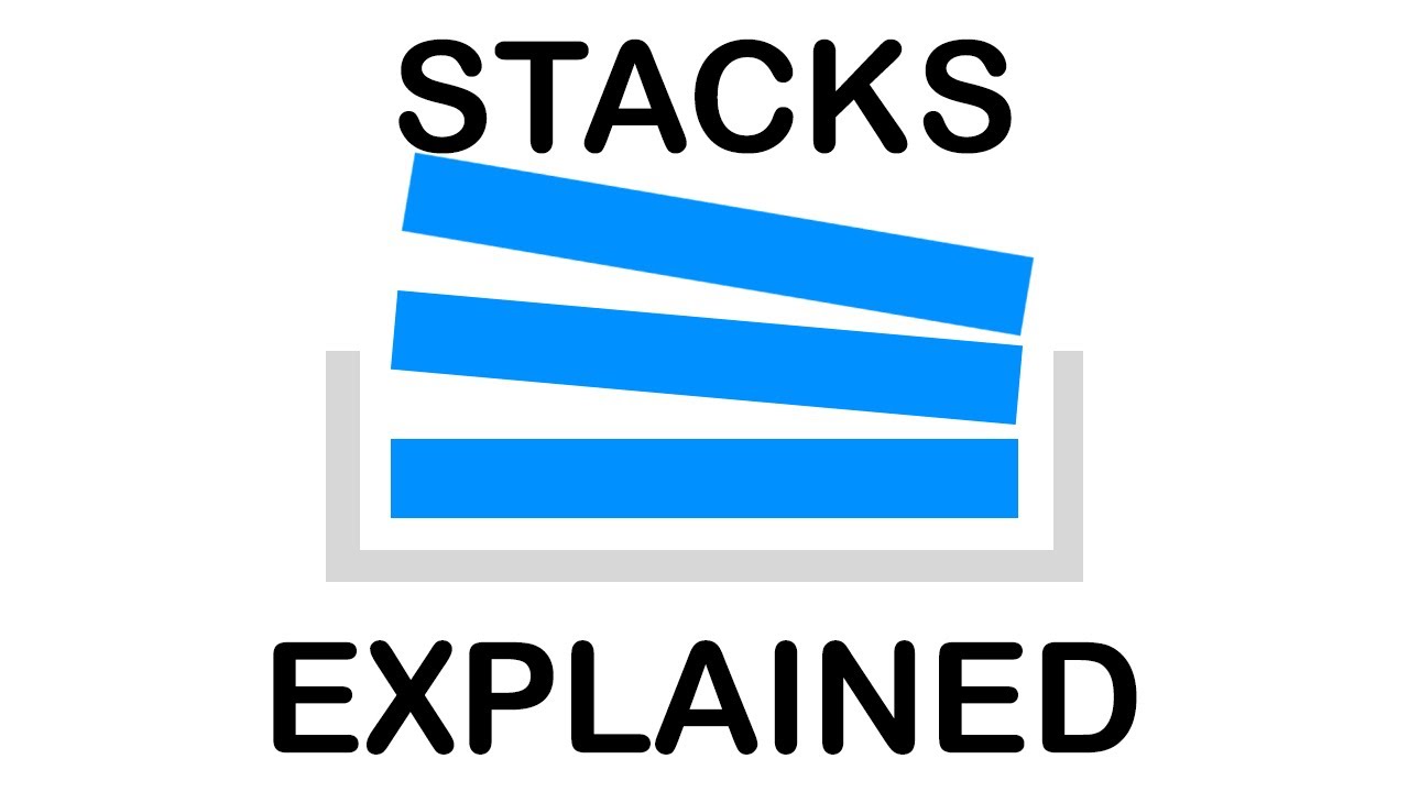 STACKS EXPLAINED WITH PYTHON - YouTube