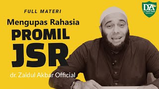 Mengupas Rahasia Promil JSR (Full Materi) - dr. Zaidul Akbar 