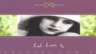 Watch Crystal Lewis I Must Tell Jesus video
