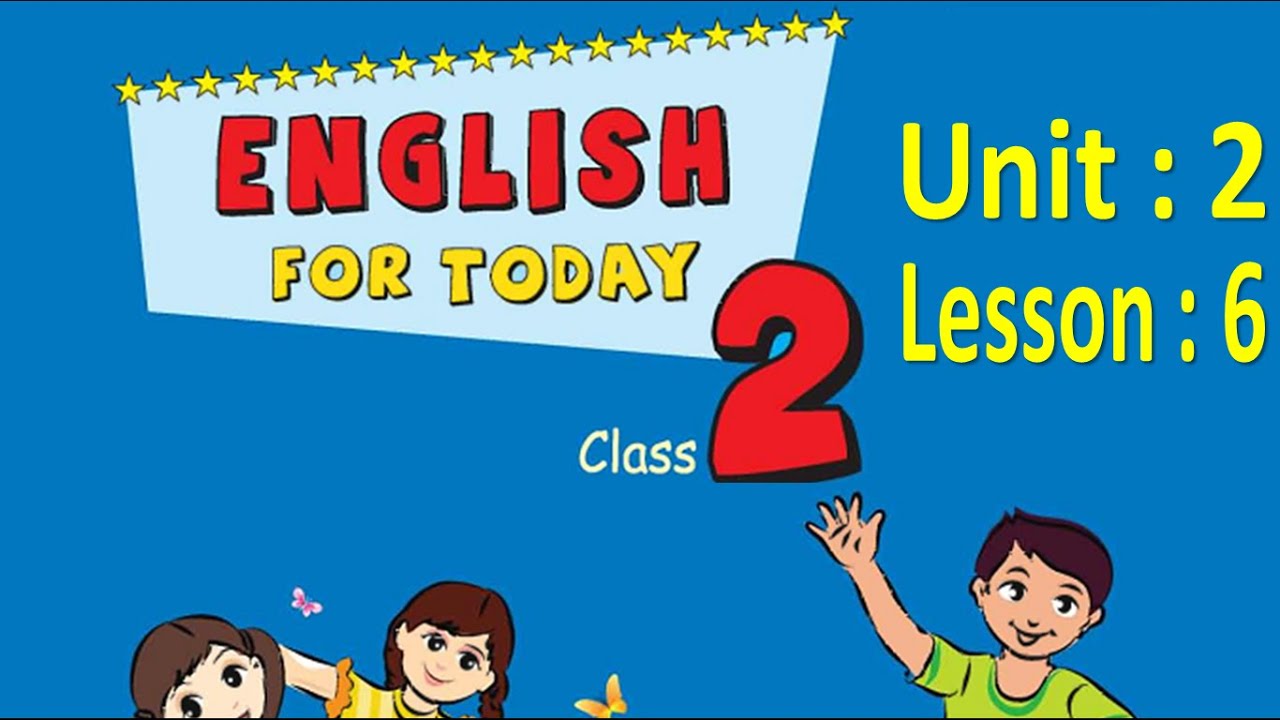 12. Class 2 English Unit 2 Lesson 6 Alphabet - YouTube