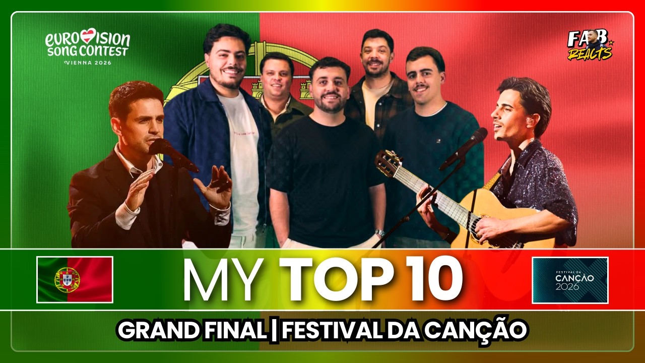 My Top 10 | Festival da Canção 2026: Grand Final | PORTUGAL 🇵🇹 ESC 2026 🎶😍 #esc2026