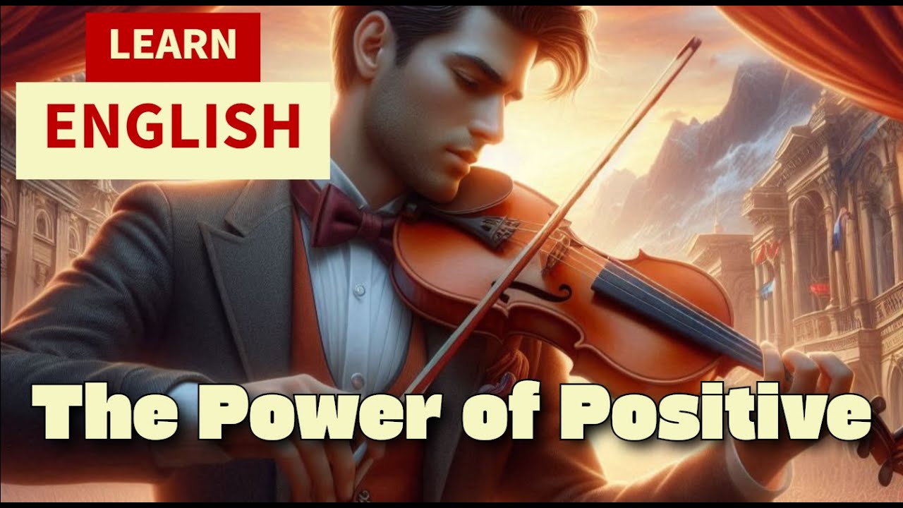 Listening to a story in English 🎻 The Power of Positivity - YouTube