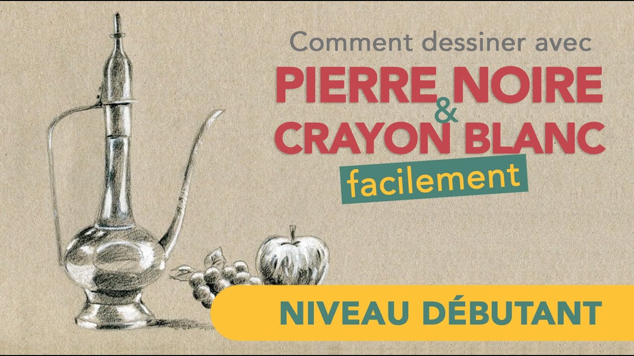 Comment dessiner à la pierre noire et au crayon blanc facilement ?