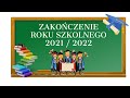 Zakończenie roku szkolnego 2021 2022 SP Niechłonin